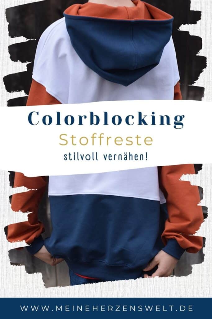 25 38 Colorblocking Hoodie nähen Schnittmuster Stoffreste Meine Herzenswelt Pinterest (12)