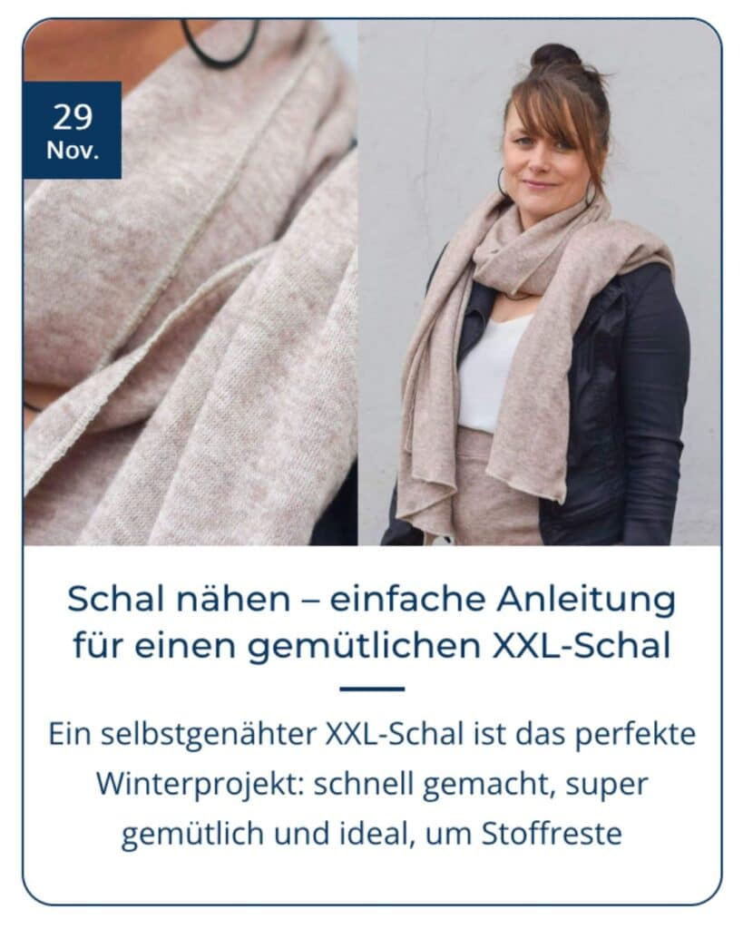 Schal nähen einfache Anleitung für einen gemütlichen XXL Schal
